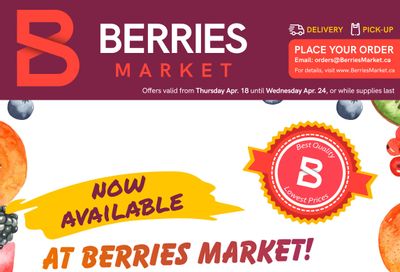 Berries Market Flyer April 18 to 24
