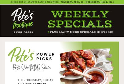 Pete's Fine Foods Flyer April 25 to May 1