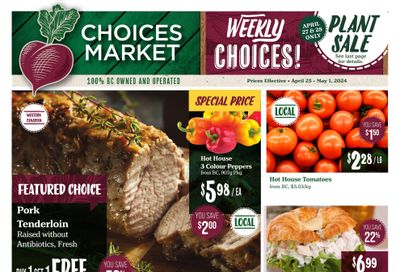 Choices Market Flyer April 25 to May 1