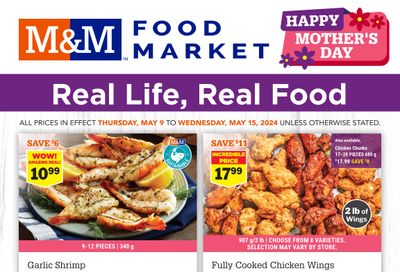 M&M Food Market (ON) Flyer May 9 to 15