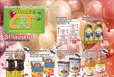 Marche C&T (St. Laurent) Flyer May 9 to 15