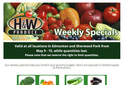 H&W Produce (Edmonton & Sherwood Park) Flyer May 9 to 15