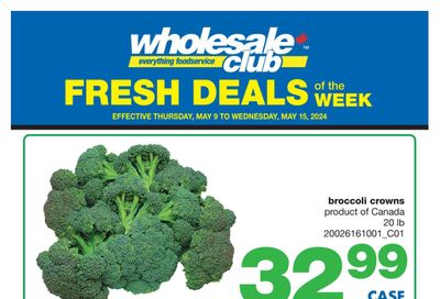 Wholesale Club (ON) Fresh Deals of the Week Flyer May 9 to 15