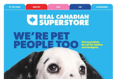 Real Canadian Superstore Pet Flyer May 16 to June 12