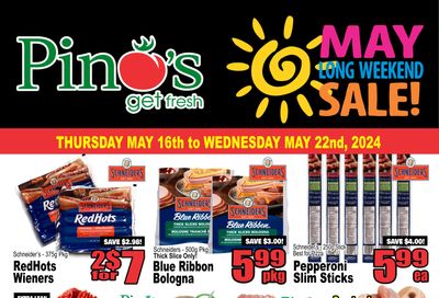 Pino's Flyer May 16 to 22