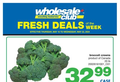 Wholesale Club (ON) Fresh Deals of the Week Flyer May 16 to 22