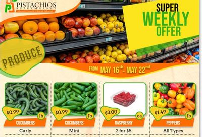 Pistachios Supermarket Flyer May 16 to 22