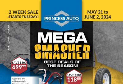 Princess Auto Flyer May 21 to June 2