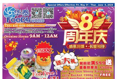 Foody World Flyer May 31 to June 6