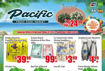 Pacific Fresh Food Market (North York) Flyer May 31 to June 6