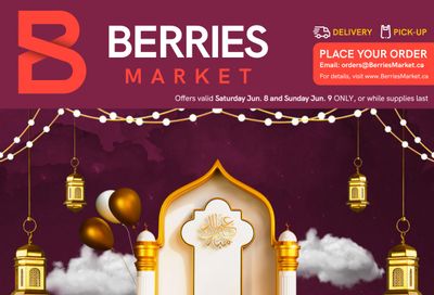 Berries Market Flyer June 8 and 9