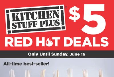 Kitchen Stuff Plus Red Hot Deals Flyer June 10 to 16