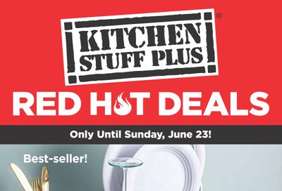 Kitchen Stuff Plus Red Hot Deals Flyer June 17 to 23