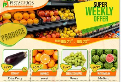 Pistachios Supermarket Flyer June 21 to 23