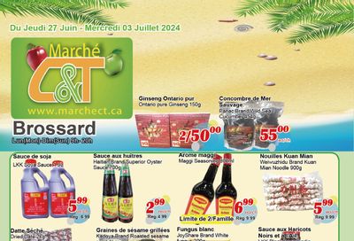 Marche C&T (Brossard) Flyer June 27 to July 3