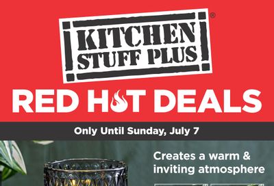 Kitchen Stuff Plus Red Hot Deals Flyer July 2 to 7