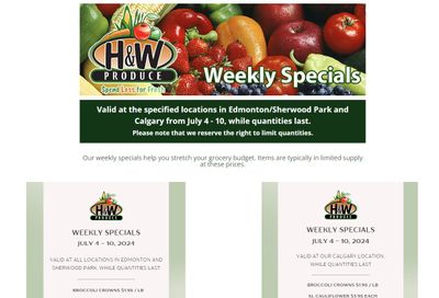 H&W Produce (Edmonton, Sherwood Park & Calgary) Flyer July 4 to 10