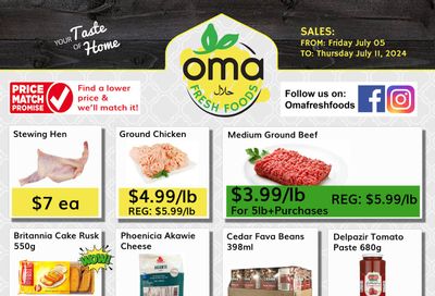 Oma Fresh Foods Flyer July 5 to 11