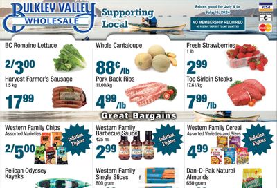 Bulkley Valley Wholesale Flyer July 4 to 10