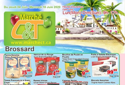 Marche C&T (Brossard) Flyer June 4 to 10