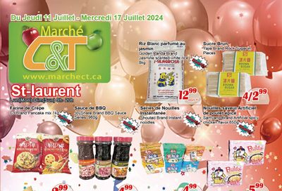 Marche C&T (St. Laurent) Flyer July 11 to 17