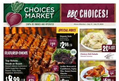 Choices Market Flyer July 11 to 17