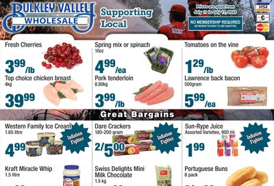 Bulkley Valley Wholesale Flyer July 11 to 17