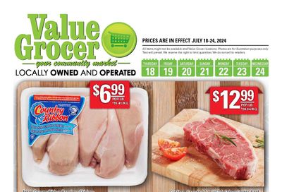 Value Grocer Flyer July 18 to 24