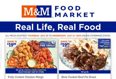 M&M Food Market (Atlantic & West) Flyer July 25 to 31