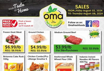 Oma Fresh Foods Flyer August 2 to 8