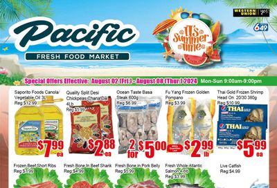 Pacific Fresh Food Market (Pickering) Flyer August 2 to 8