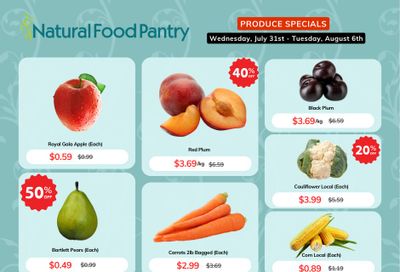 Natural Food Pantry Produce Specials Flyer July 31 to August 6