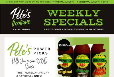 Pete's Fine Foods Flyer August 8 to 14