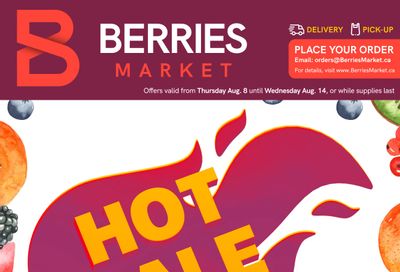 Berries Market Flyer August 8 to 14