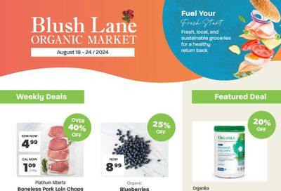 Blush Lane Organic Market Flyer August 18 to 24