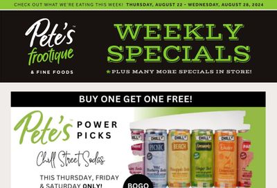 Pete's Fine Foods Flyer August 22 to 28