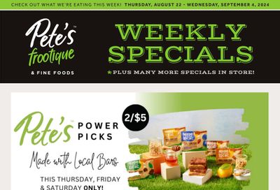 Pete's Fine Foods Flyer August 29 to September 4