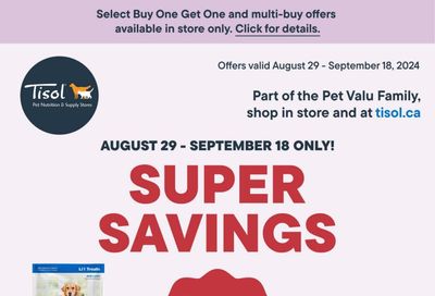 Tisol Pet Nutrition & Supply Stores Flyer August 29 to September 18