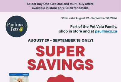 Paulmac's Pets Flyer August 29 to September 18