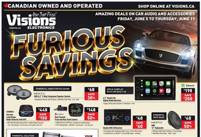 Visions Electronics Furious Savings Flyer June 5 to 11