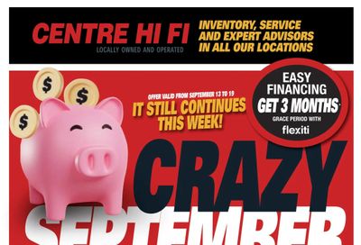 Centre Hi-Fi Flyer September 13 to 19