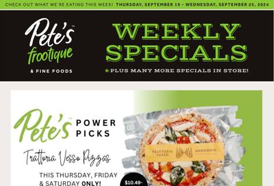 Pete's Fine Foods Flyer September 19 to 25