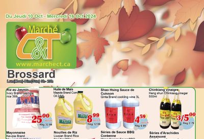 Marche C&T (Brossard) Flyer October 10 to 16