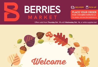 Berries Market Flyer October 10 to 16