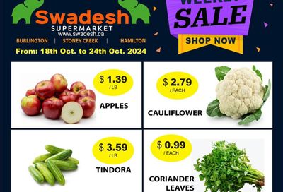 Swadesh Supermarket Flyer October 18 to 24