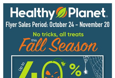 Healthy Planet Flyer October 24 to November 20