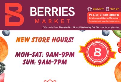 Berries Market Flyer October 24 to 30