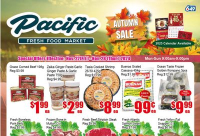 Pacific Fresh Food Market (Pickering) Flyer November 22 to 28 Pacific Fresh Food Market (Pickering) Flyer November 22 to 28