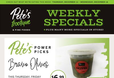 Pete's Fine Foods Flyer December 12 to 18
