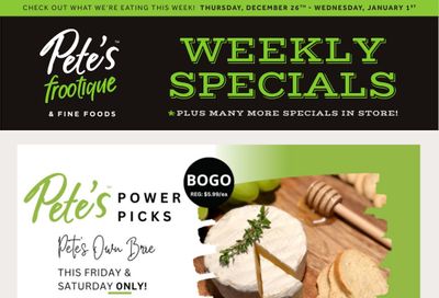Pete's Fine Foods Flyer December 26 to January 1